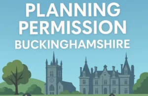 Illustration of historic buildings and countryside under a clear blue sky with text promoting planning permission guidance for Buckinghamshire, UK